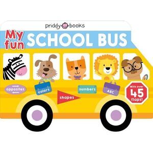 My Fun School Bus -- Roger Priddy